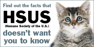 Find out the facts that HSUS doesn't want you to know